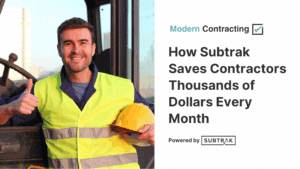 How Subtrak Saves Contractors Thousands of Dollars Every Month