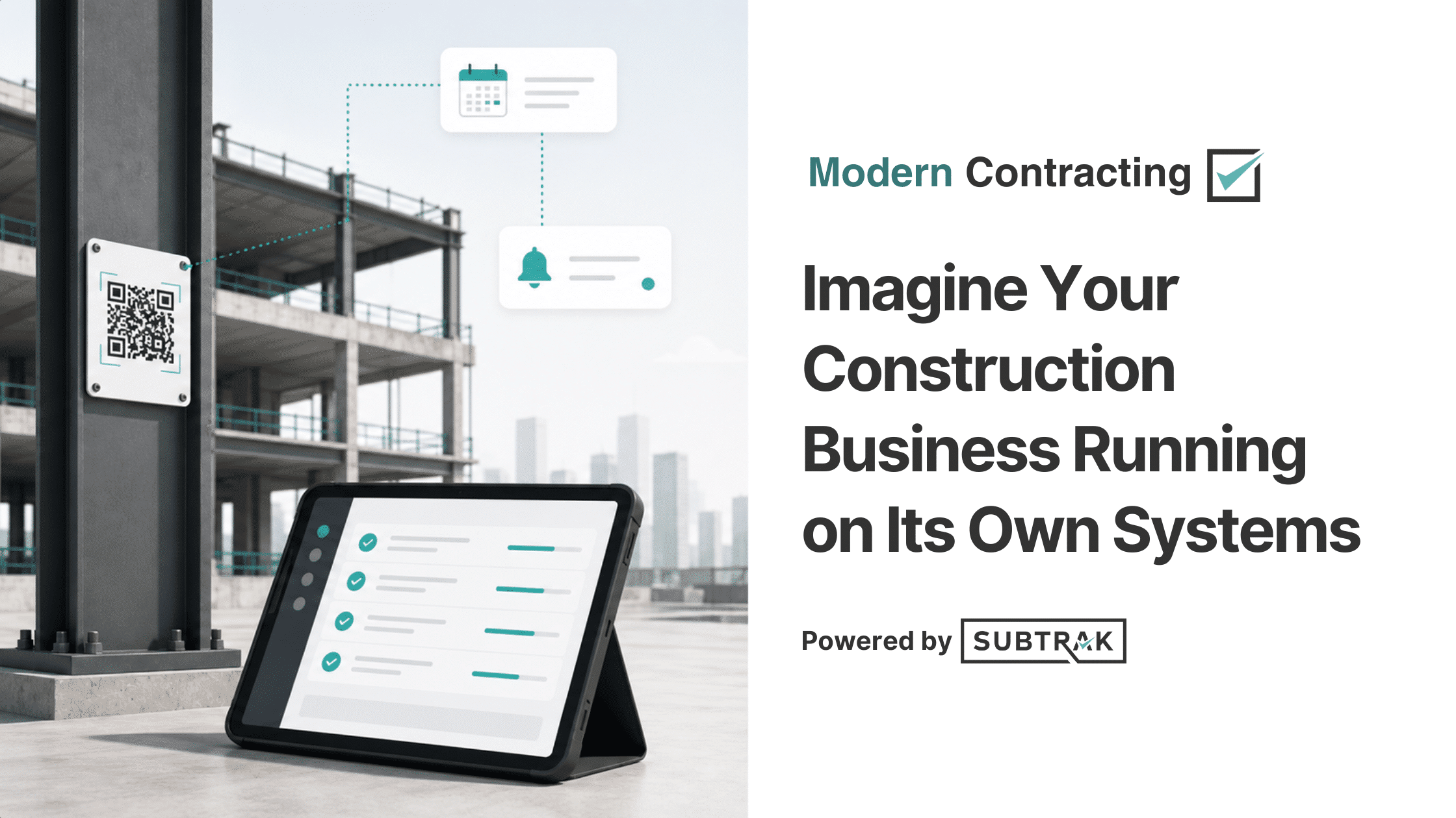 Imagine Your Construction Business Running on Its Own Systems